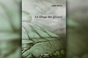 La sfinge dei ghiacci - Jules Verne - Edida