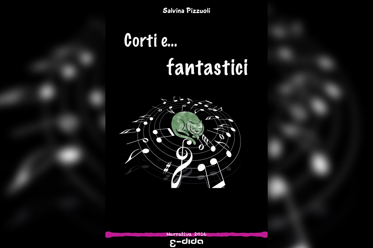 Edida - Salvina Pizzuoli - Corti e fantastici 2016